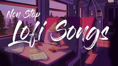 lofi songs hindi|lofi song hindi 2022.